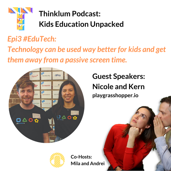 Epi3 #Edutech Technology can be used way better for kids and get them away from a passive screen time