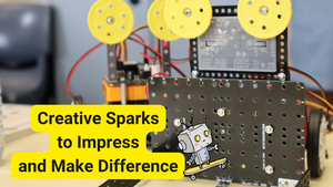 Creative Sparks to Impress and Make a difference at Robotour Robotics Competition